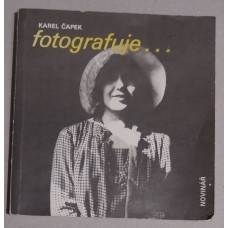 Karel Čapek - Karel Čapek fotografuje...